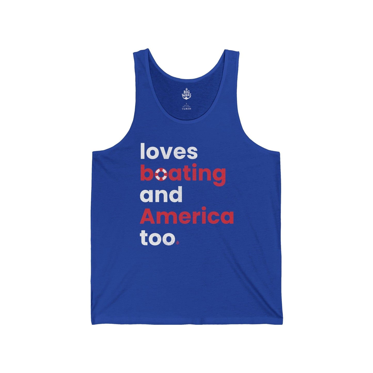 Loves Boating and America Too Unisex Tank - Big Wake