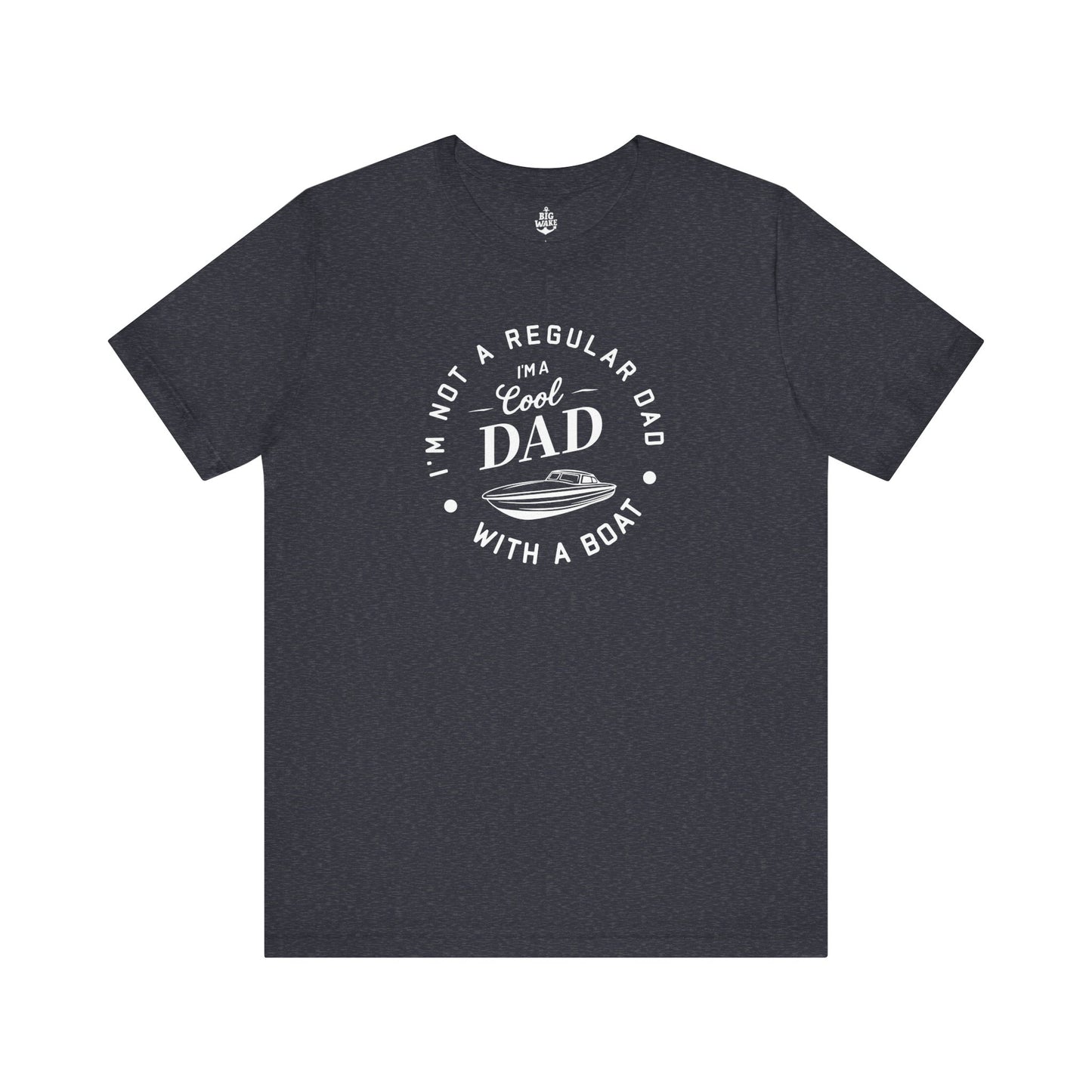 I'm Not a Regular Dad - Boat T-shirt