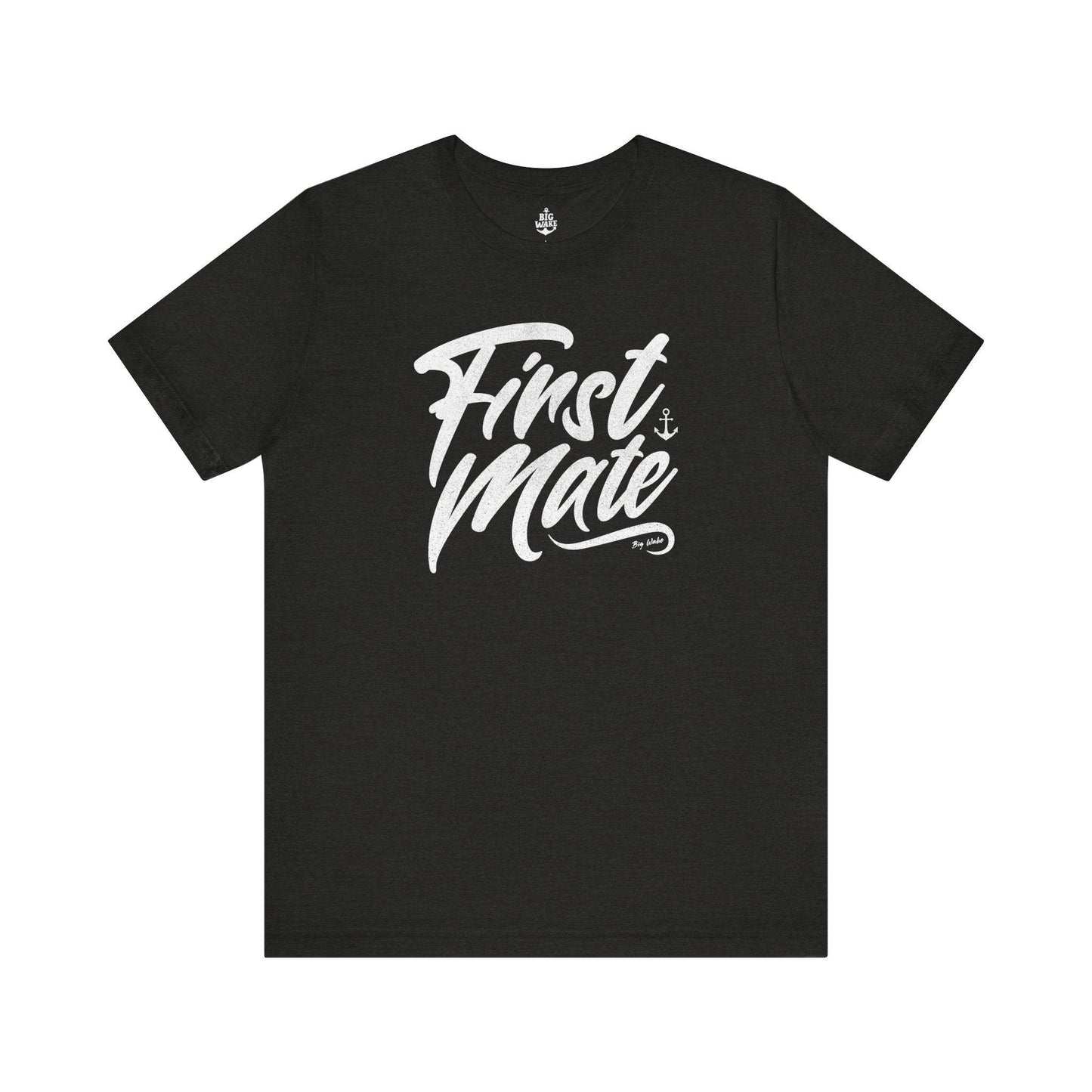 First Mate T-shirt - Big Wake