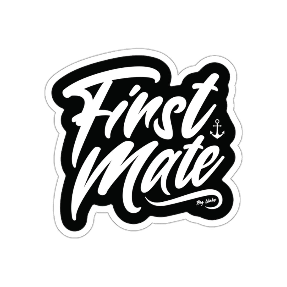 First Mate Sticker - Big Wake