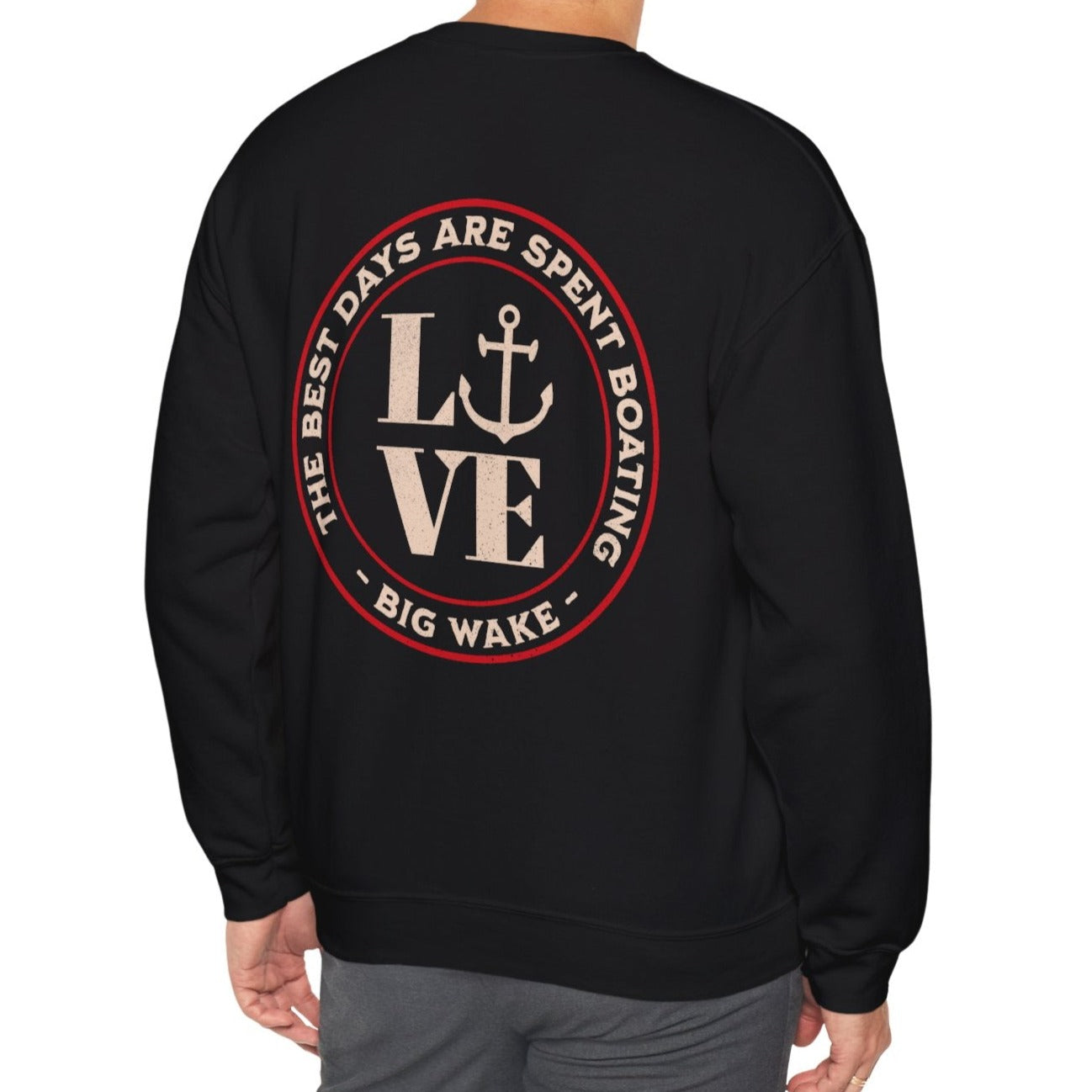 The Best Days are Spent Boating Sweatshirt - Big Wake