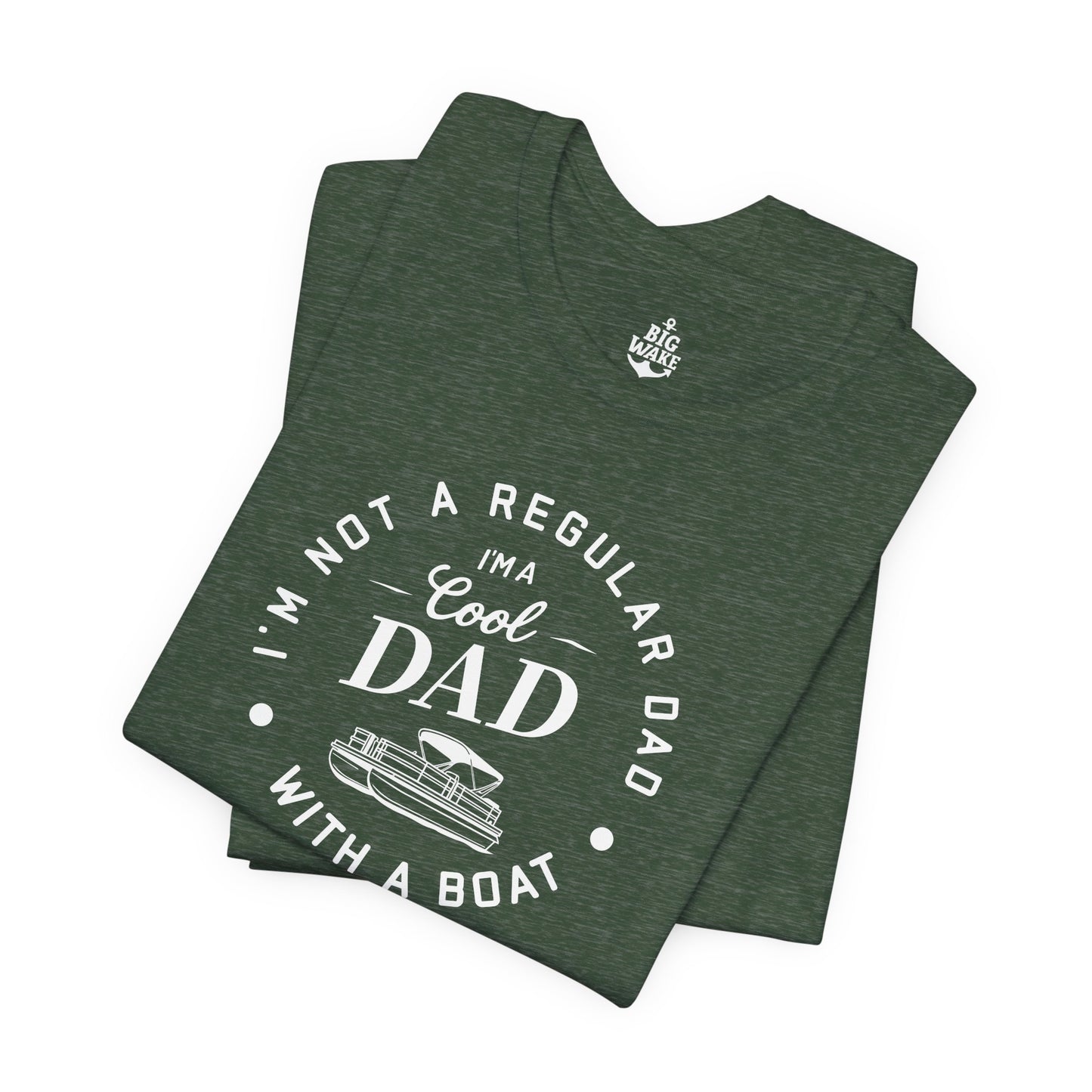 I'm Not a Regular Dad - Pontoon T-shirt