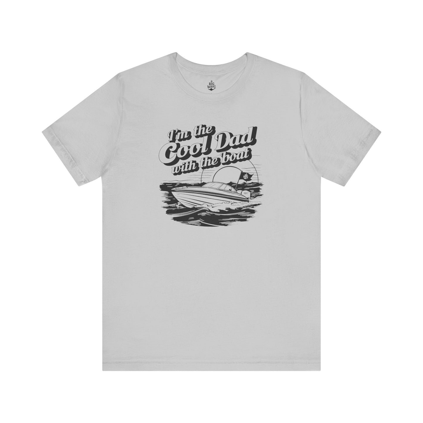 I'm the Cool Dad with the Boat T-Shirt